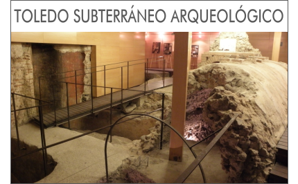 Visitas Guiadas Toledo - Ruta Subterráneo Arqueológico